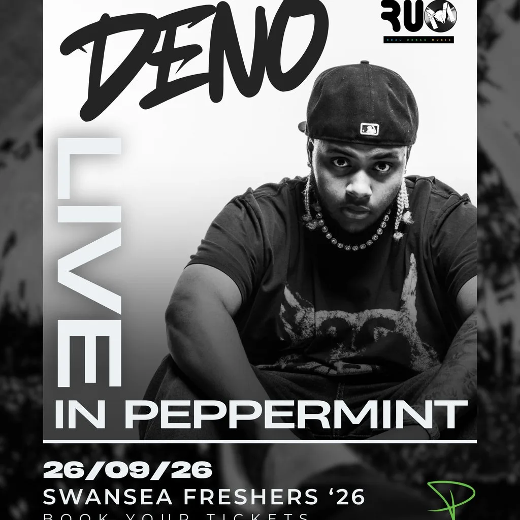 Swansea Freshers 2026! Peppermint Presents: DENO Live at Peppermint