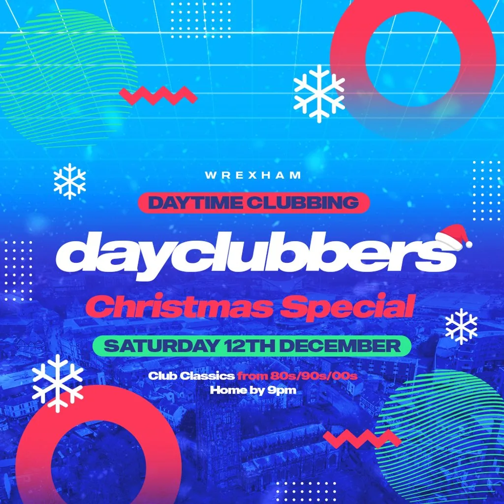 Wrexham - DayClubbers: The Christmas Day Party! at ATIK Wrexham