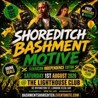 Shoreditch Bashment Motive - Jamaican Independence Edition at The Lighthouse Bar And Club