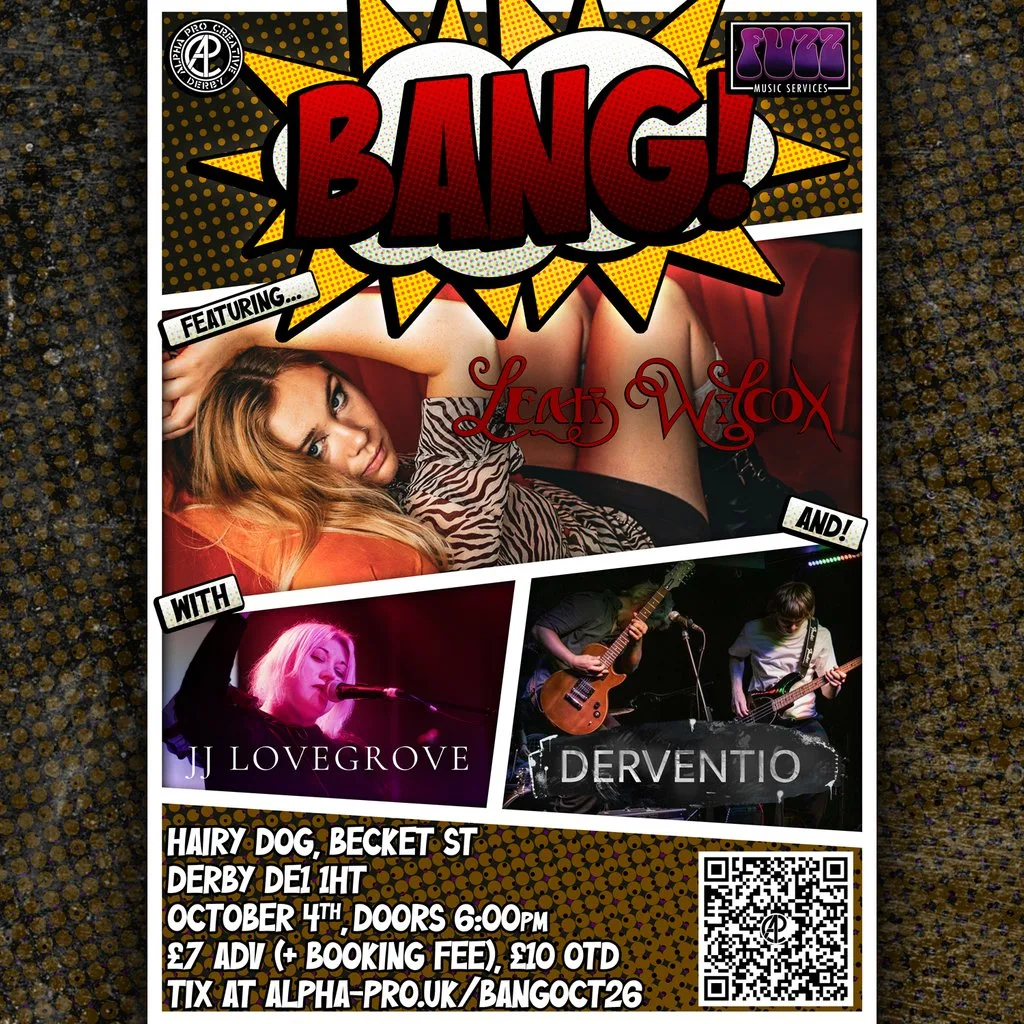 BANG featuring Leah Wilcox, JJ Lovegrove, and Derventio at The Hairy Dog