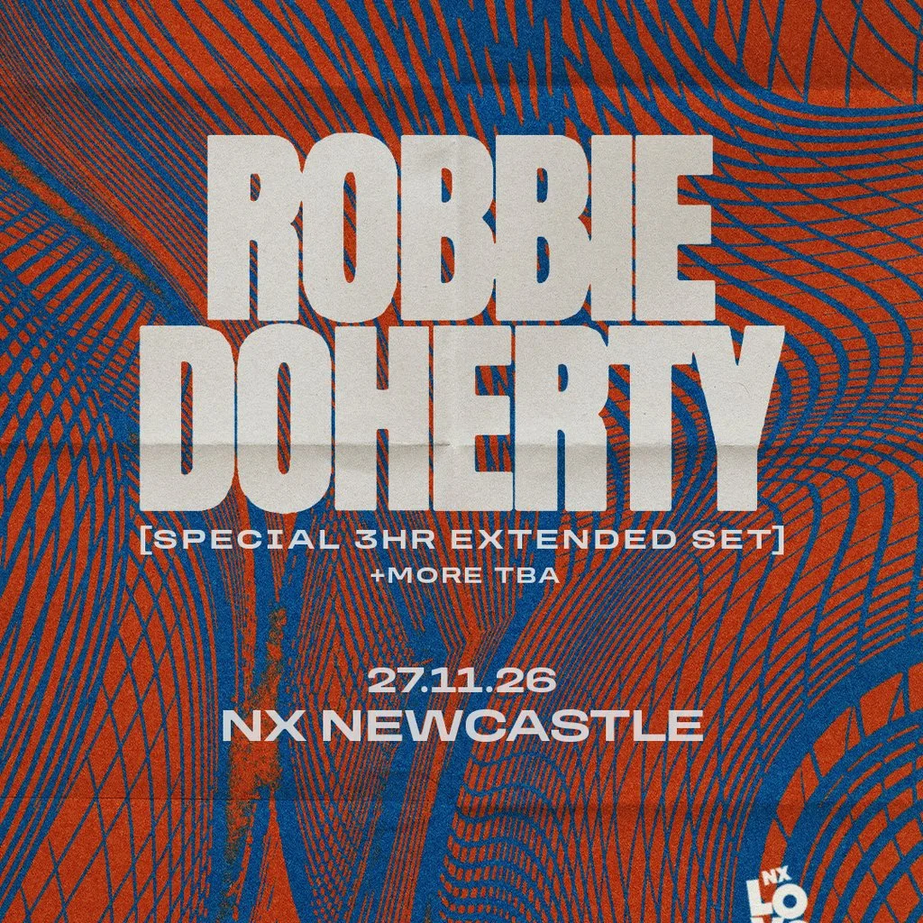 Robbie Doherty at NX Newcastle