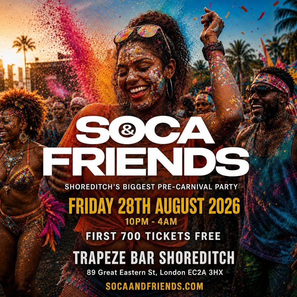 SOCA & FRIENDS - London's Wildest Pre-Carnival Soca Party at Trapeze Bar