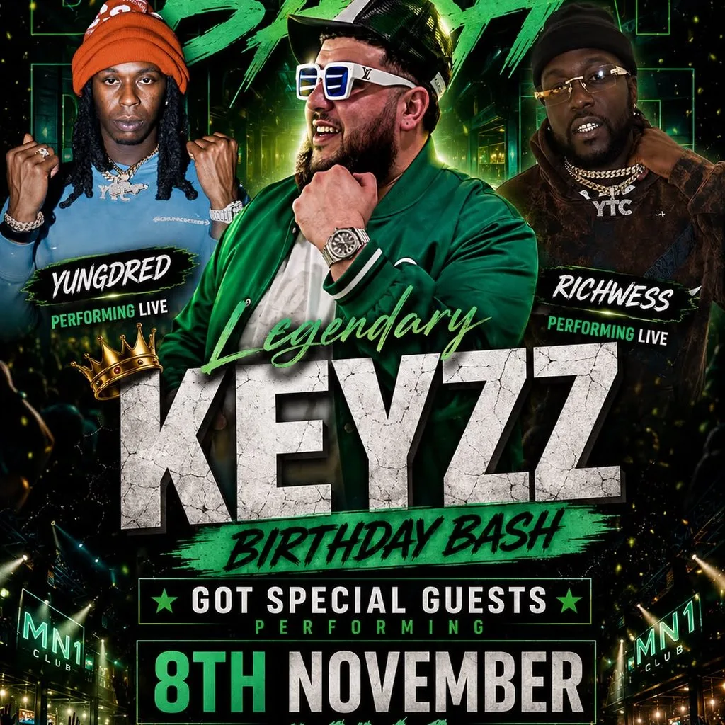 LegendaryKeyzz Birthday Bash: Yung Dred x Richiewess at MN1 Nightclub Manchester
