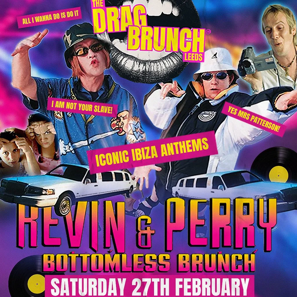 The Drag Brunch Leeds - Kevin & Perry Drag Brunch! at Bar Fibre