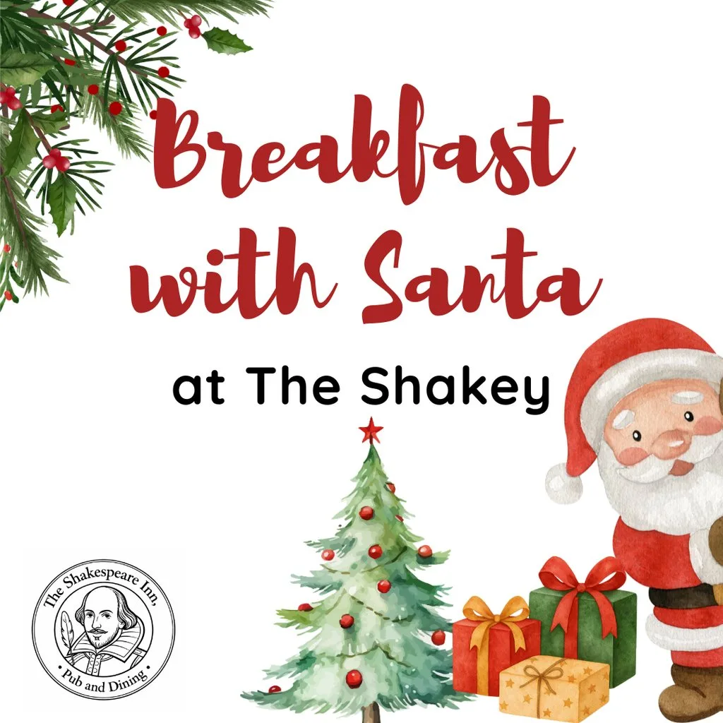 Breakfast with Santa at The Shakey at The Shakespeare Inn