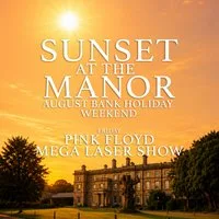 Sunset At The Manor | Pink Floyd Mega Laser Show | Kent at Strode Park House