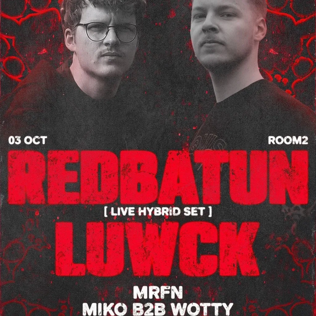 Unbound x Obscura presents: Redbatun & Luwck at Room 2