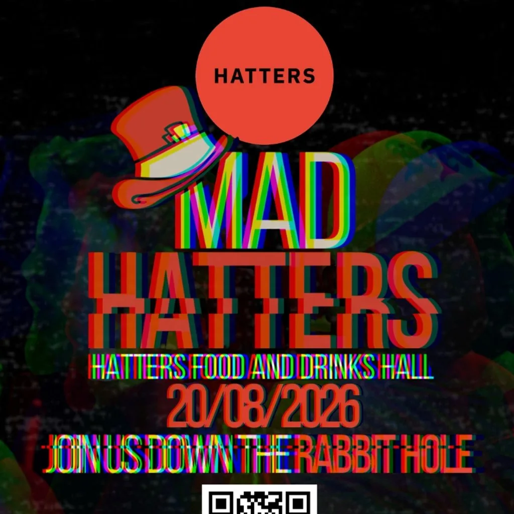 Mad Hatters 4 - 20/08/2026 at Hatters Food And Drinks Hall