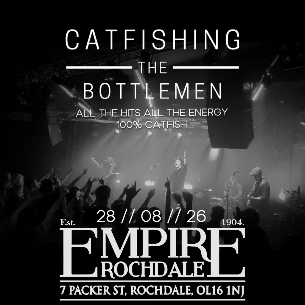 Catfishing The Bottlemen - Live at Empire Rochdale at Empire Rochdale