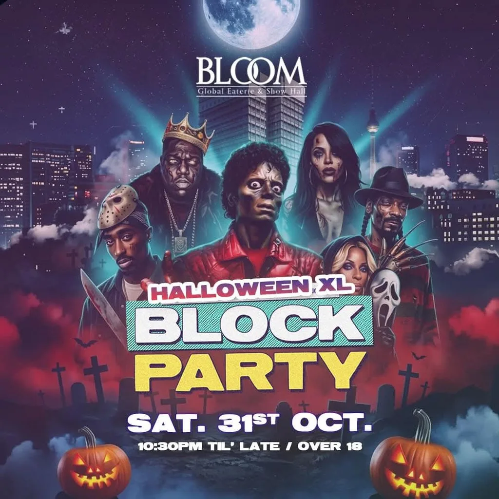 Block Party : HALLOWEEN SATURDAY SPECIAL! 31st October at BLOOM Middlesbrough