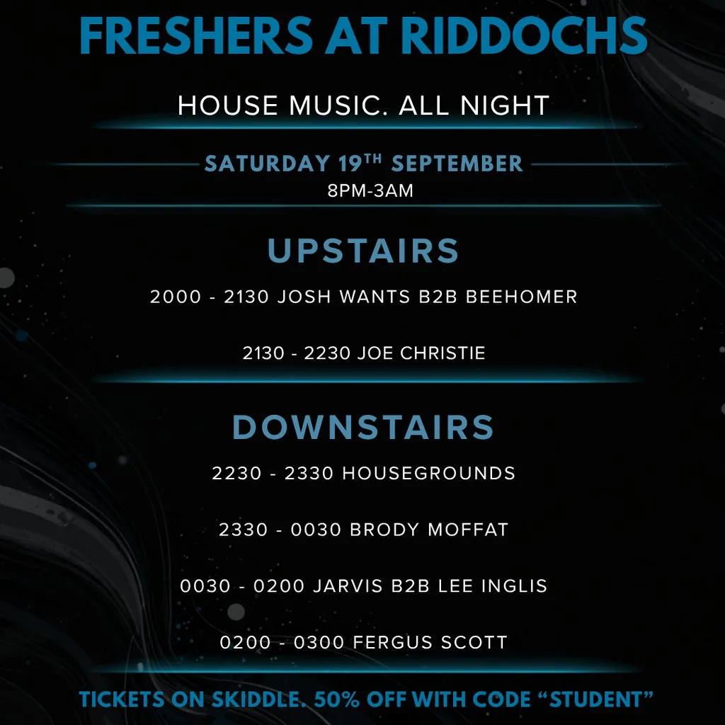 Housegrounds Presents: FRESHERS @ RIDDOCHS at Riddoch's