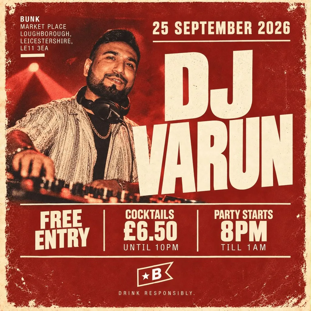 Loughborough BUNK ---> Freshers week: DJ VARUN