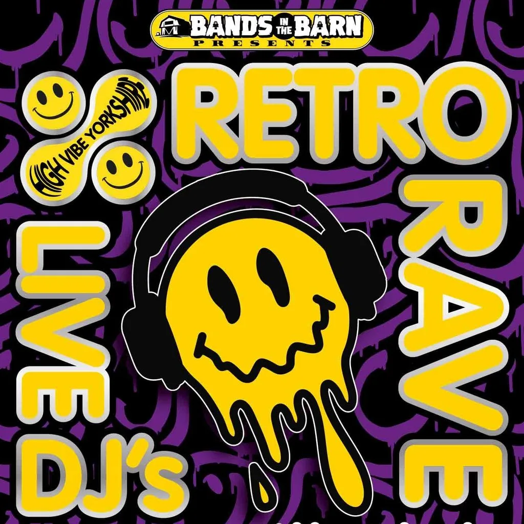 Retro Rave Reunion Yorkshire at New Mill Club