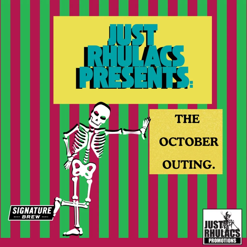 Just Rhulacs Presents: The October Outing