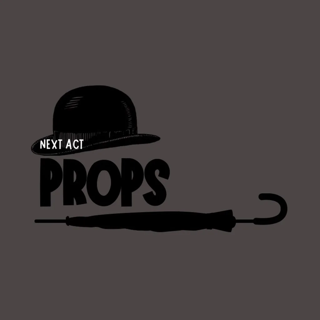 Next Act: Props! at ARTCH Studios