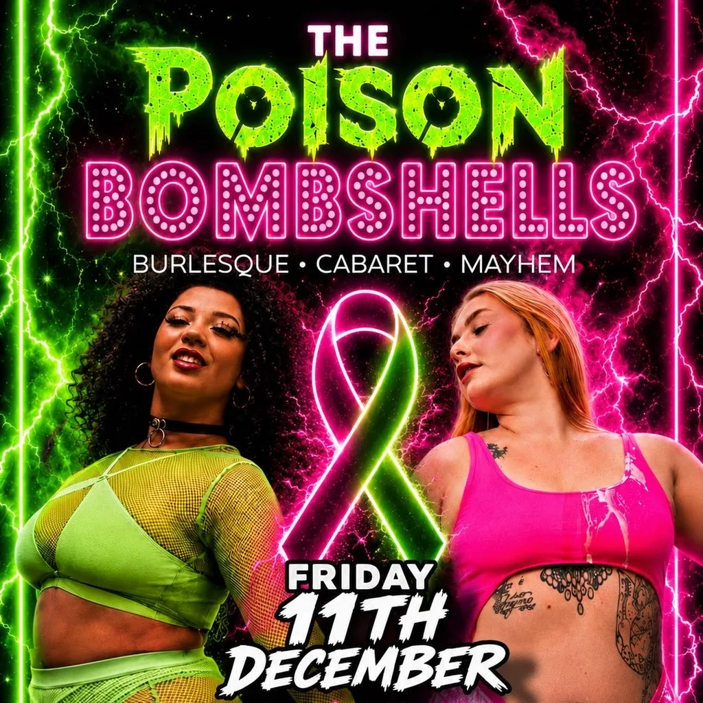 The Poison Bombshells Burlesque Show 2026 at The Big Shed