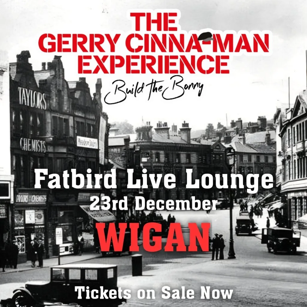 The Gerry Cinna-Man Experience at Fatbird Live Lounge