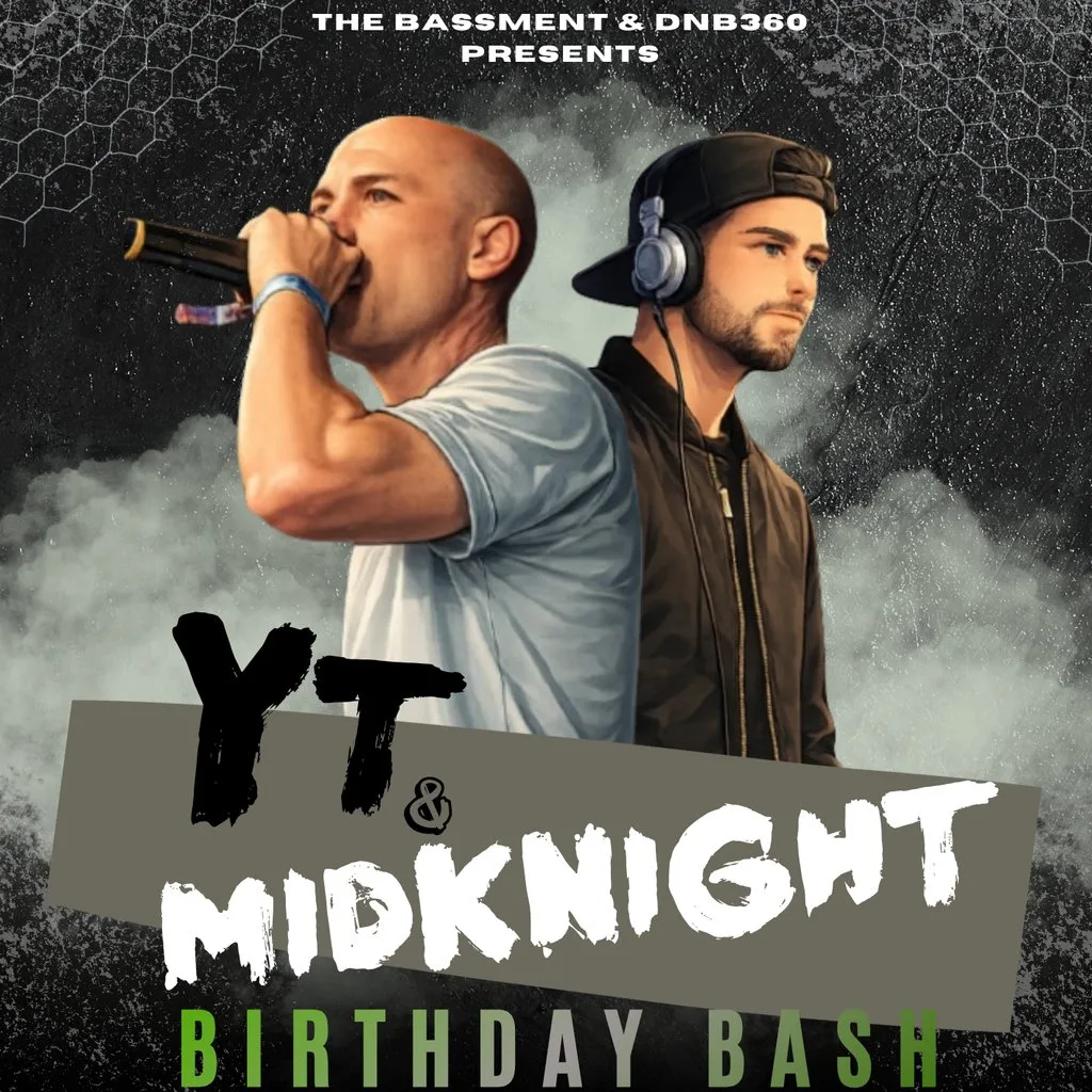 The Bassment & DNB360: YT & MidKnight's Birthday Bash