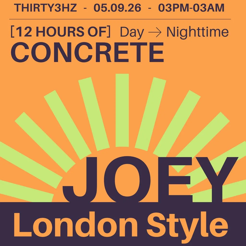 Concrete Day & Night - Joey London Style @ Thirty3Hz at Thirty3Hz