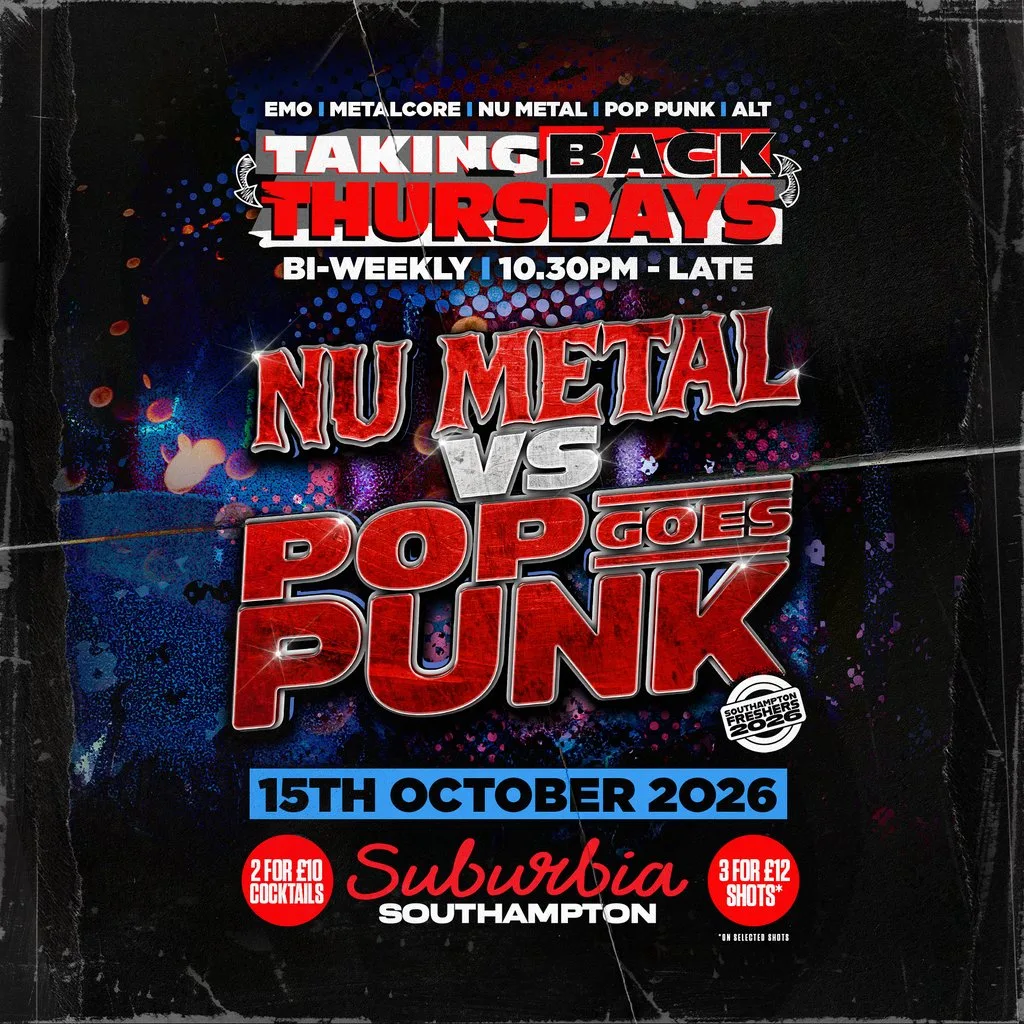 Taking Back Thursdays: Nu Metal VS Pop Punk at Suburbia Southampton