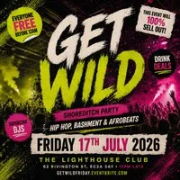 Get Wild Shoreditch Party - Everyone Free Before 12AM