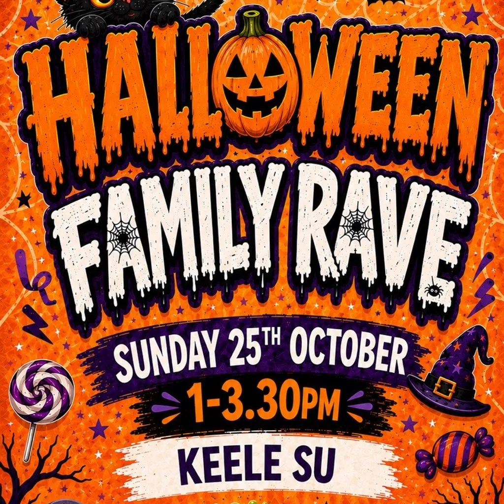 HALLOWEEN FAMILY RAVE | Keele SU at Keele SU (Keele University Students' Union)