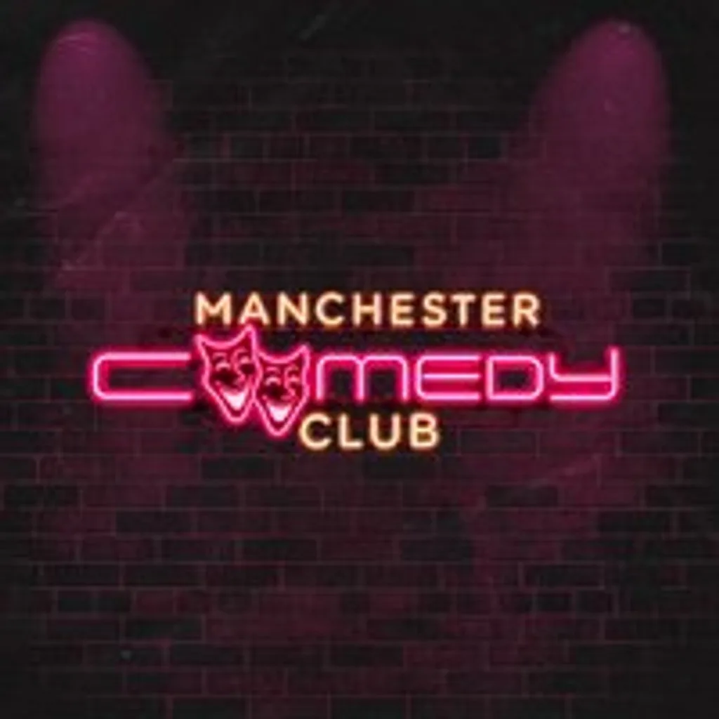Manchester Comedy Club - 21st November