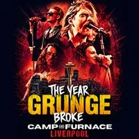 The Year Grunge Broke - LIVE BAND! at Camp And Furnace