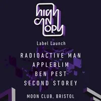 High Canopy (Label Launch) at Moon Club