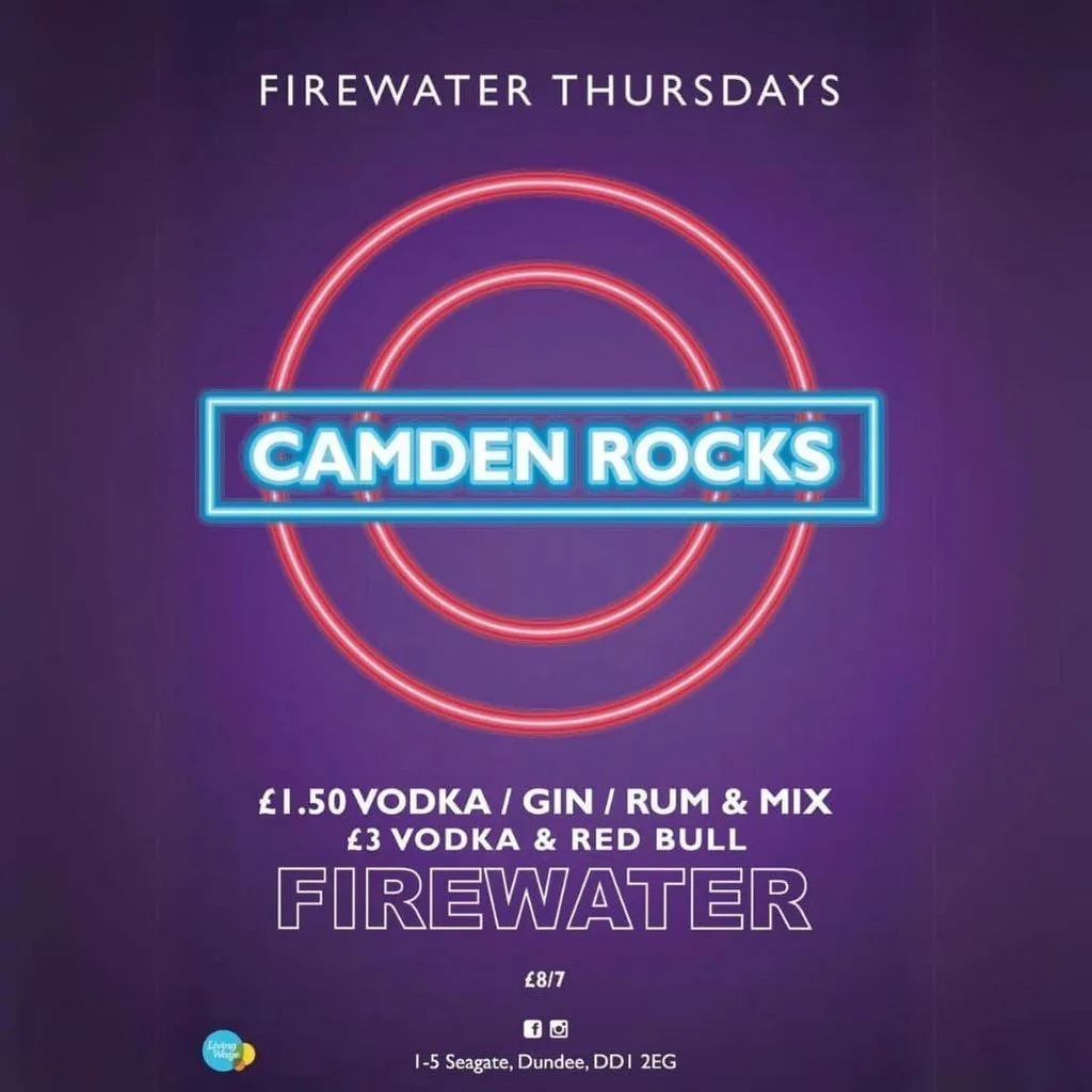 Camden Rocks; Firewater Thursday. at Firewater Dundee