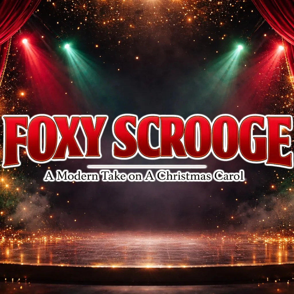 FOXY SCROOGE A Modern Take on A Christmas Carol at Rubyz Cabaret