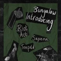 Riot Act, Sapienn and Tenfold.