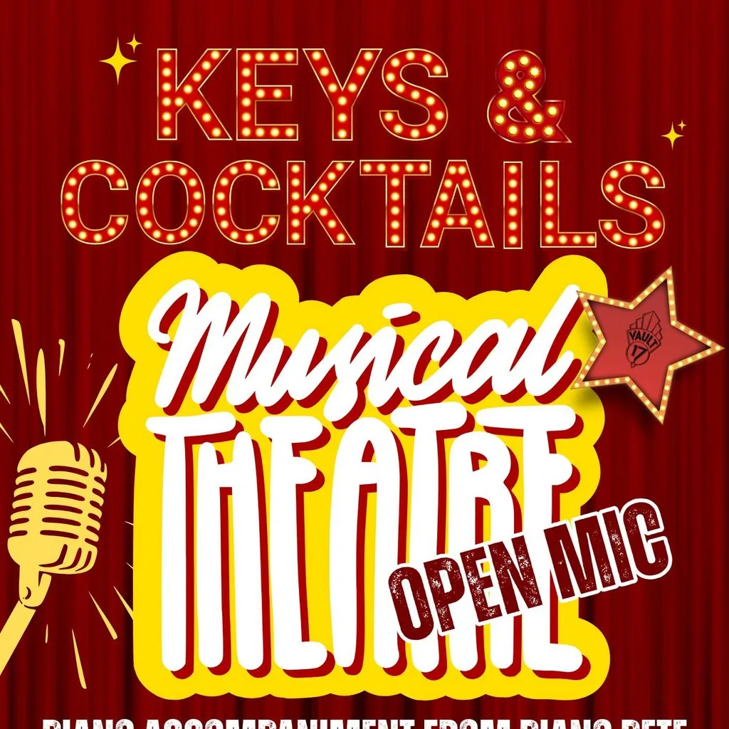 Keys & Cocktails: Musical Theatre Open Mic - FREE