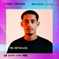 PlayHaus Presents: Tre Reynolds + more at Clwb Crown