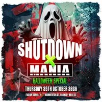 Shutdown VS Mania U18s Halloween Special BURNLEY at Fusion Event Space