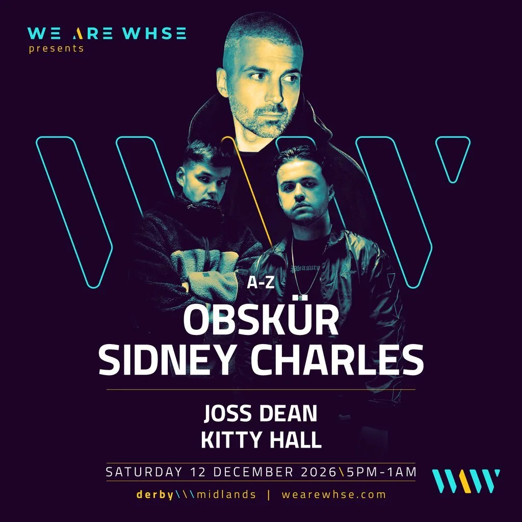 We Are WHSE Presents: Obskür & Sidney Charles