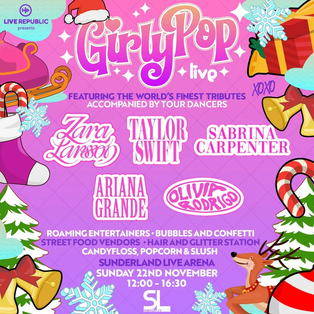 GirlyPop Live - Xmas Takeover| Sunderland Live Arena, Sunderland at Sunderland Live
