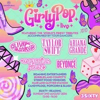 GirlyPop Live | 3Sixty, Reading | SOLD OUT!!! at 3Sixty Hall RG6
