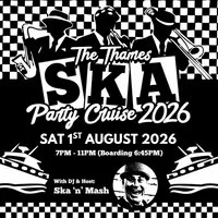 The Thames SKA Party Cruise 2026 at Thames Boat Cruises At Temple Pier