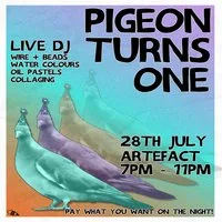 Pigeon Turns One! at Artefact, Liverpool