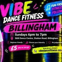Vibe Dance Fitness - Billingham at S&N Dance Centre