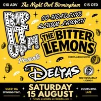 Rip It Up! Presents: The Bitter Lemons & The Deltas at The Night Owl