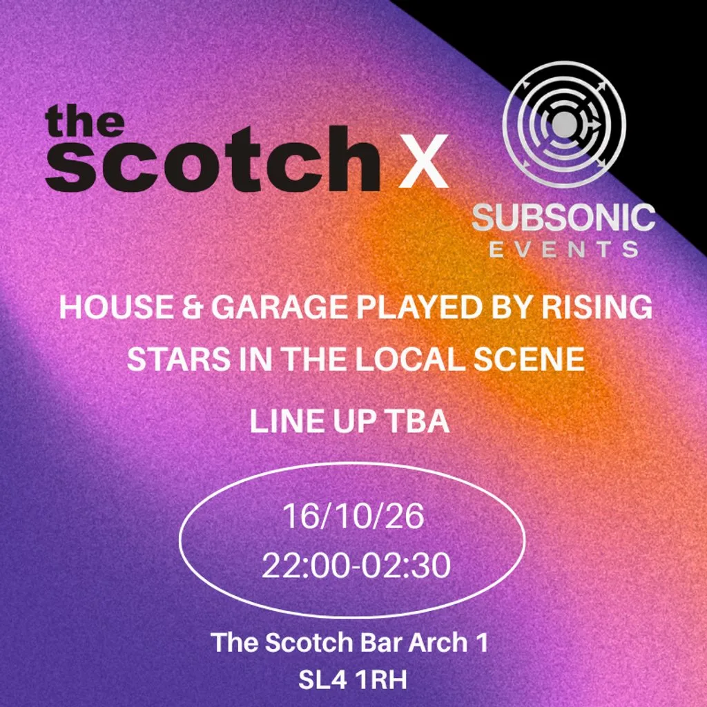 Subsonic Events x The Scotch at Scotch
