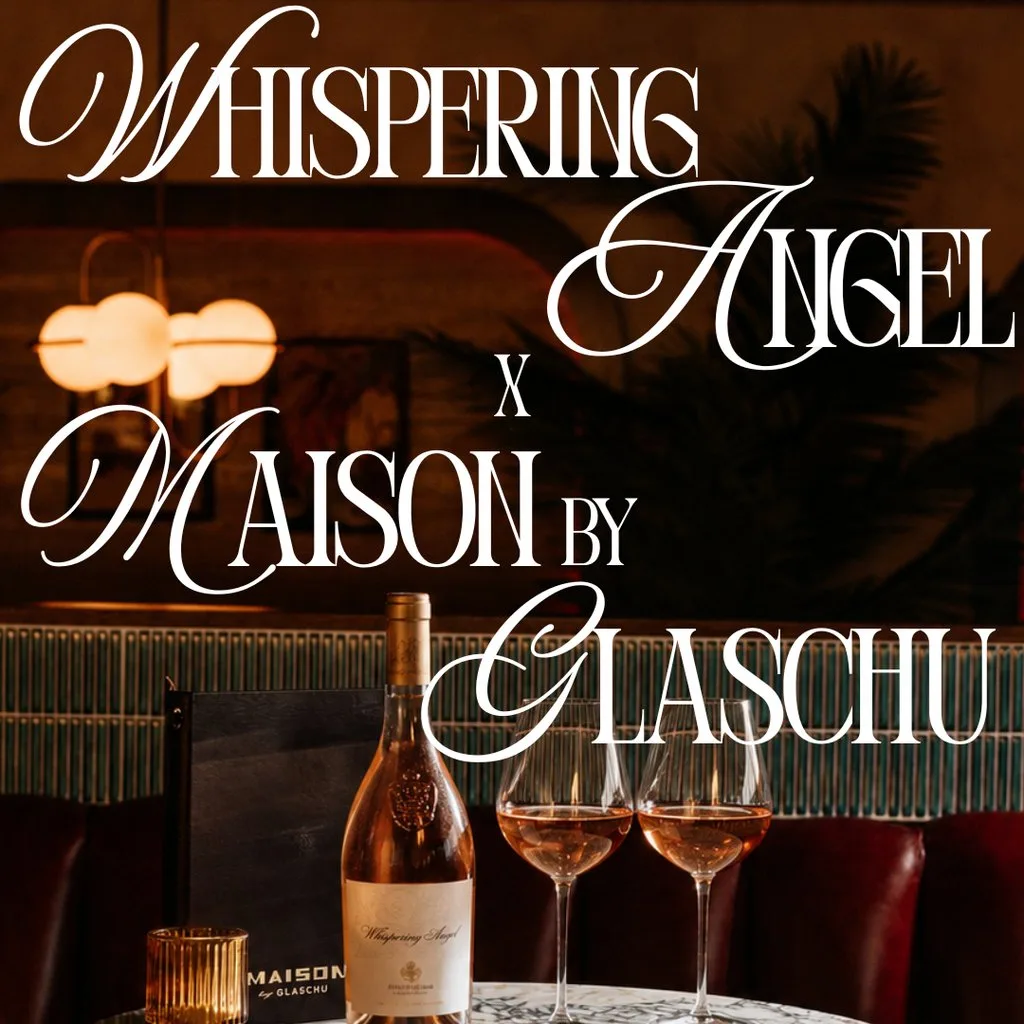 Whispering Angel x Maison by Glaschu at Maison By Glaschu