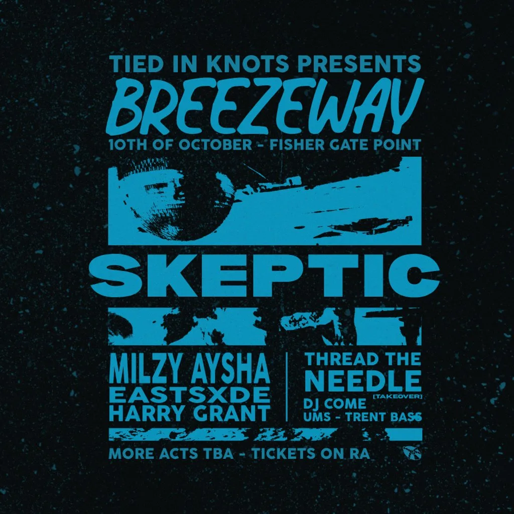 Breezeway presents: Skeptic at Fisher Gate Point