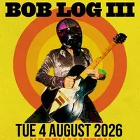 Bob Log III + The Dollheads at The Black Prince