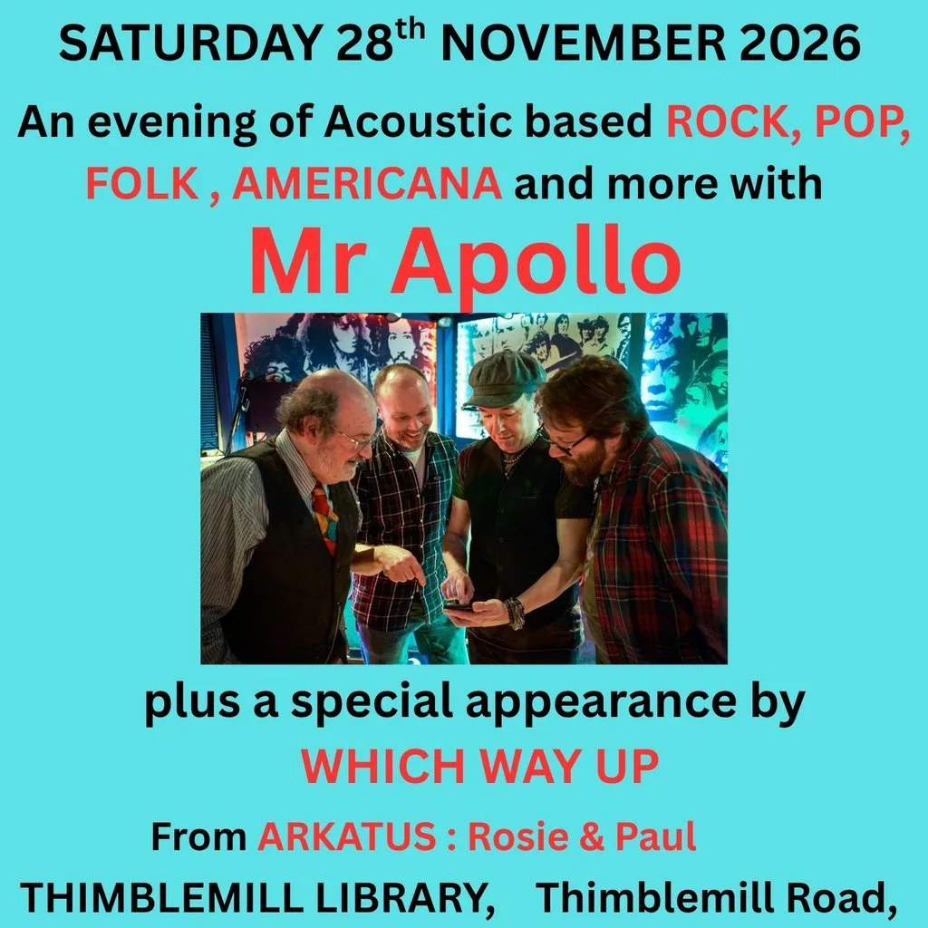 Mr Apollo, Which Way Up & Rosie & Paul (from Arkatus) at Thimblemill Library