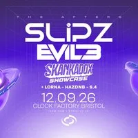 Slipz & Evil B [Bristol's FREE After Party]