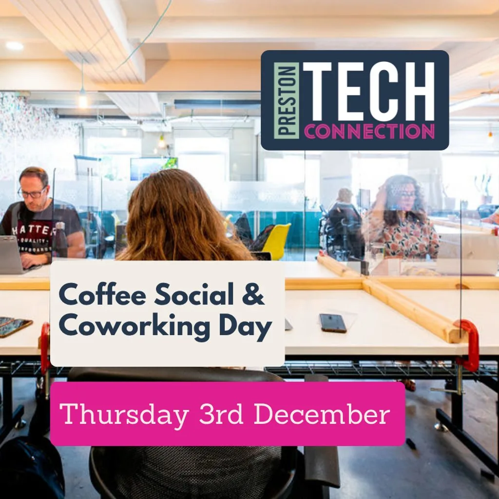 Preston Tech Connection Coffee Social and Coworking Day at Society1