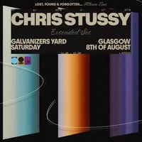 Chris Stussy Scotland | Lost, Found & Forgotten... at The Galvanizers Yard SWG3